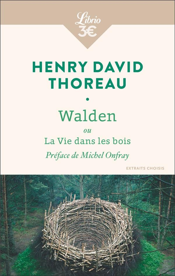 Walden ou La vie dans les bois: Extraits
