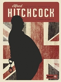 Alfred Hitchcock - Tome 01 : L'Homme de Londres