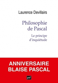 Philosophie de Pascal: Le principe d'inquiétude