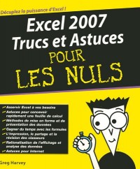 Excel 2007 : Trucs et Astuces pour les Nuls