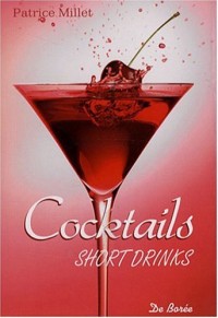 Short Drinks (les) Cocktails