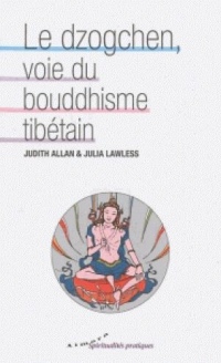 Le dzogchen, voie du bouddhisme tibétain