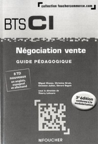 Négociation vente BTS 1re et 2e années - 3e édition - Guide pédagogique
