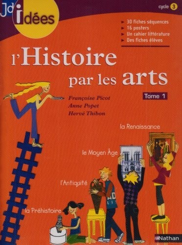 L'Histoire par les arts, Tome 1