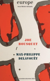 Joe Bousquet / Max-Philippe Delavouët: n° 1135-1136 nov.-déc. 2023 (2023)