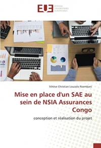 Mise en place d'un SAE au sein de NSIA Assurances Congo: conception et réalisation du projet