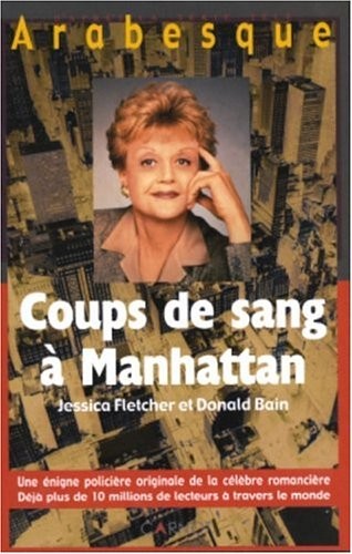 Arabesque : Coups de sang à Manhattan
