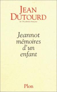 Jeannot, mémoires d un enfant