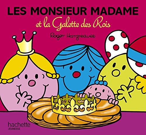 Les Monsieur Madame et la galette des rois