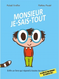 Monsieur Je-Sais-Tout