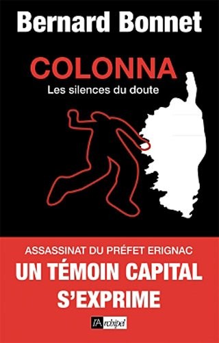 Colonna. Les silences du doute