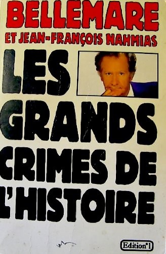 Les grands crimes de l'histoire