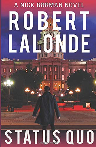 Status Quo: A Nick Borman Novel [9781990055003]