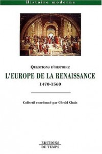L'Europe de la Renaissance (1470-1560)
