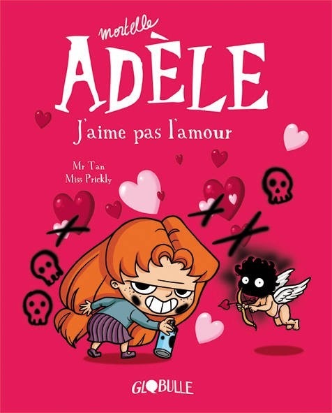 Mortelle Adèle, tome 4 : J'aime pas l'amour