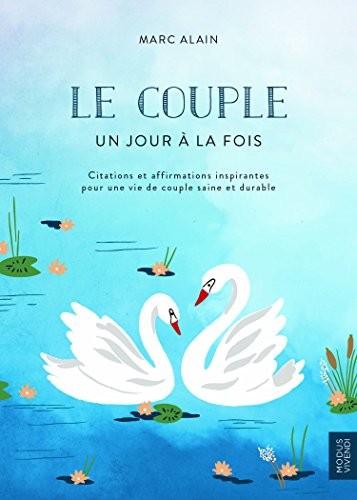 Le couple - Un jour à la fois
