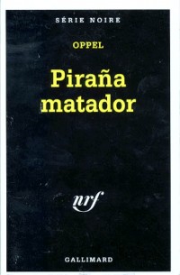 Piraña matador