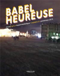 Babel Heureuse, numéro 3: Revue poétique hypermédiatique