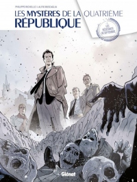 Les Mystères de la 4e République - Tome 01: Les résistants de septembre