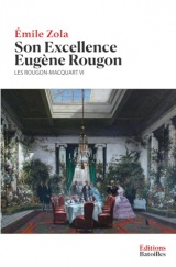 Son Excellence Eugène Rougon: Les Rougon-Macquart VI