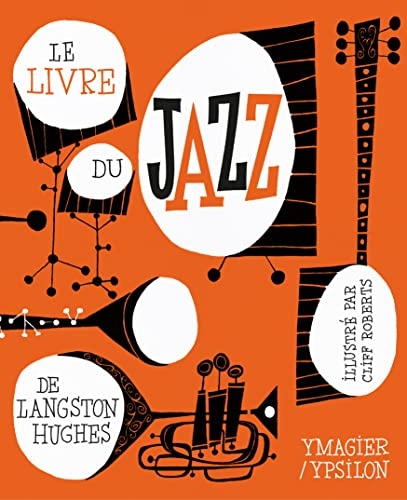 Le livre du jazz de langston hughes - illustrations, noir et blanc