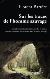 A la recherche de l'homme sauvage