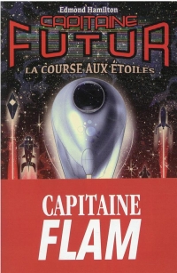 CAPITAINE FUTUR 6 - LA COURSE AUX ÉTOILES