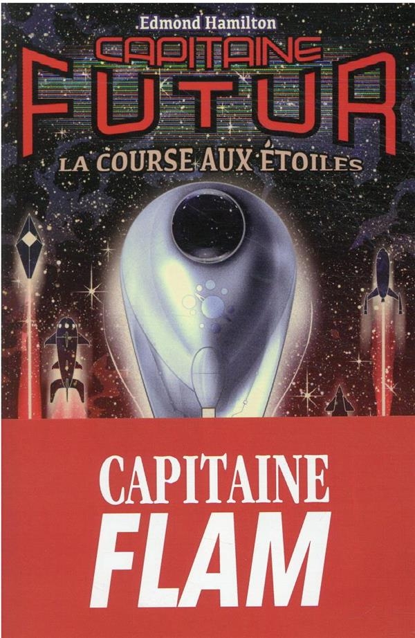 CAPITAINE FUTUR 6 - LA COURSE AUX ÉTOILES