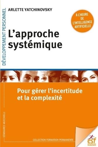 L'approche systémique pour gérer la complexité: à l'épreuve de l'intelligence artificielle