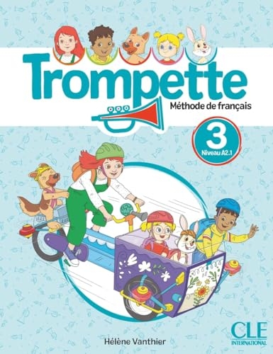 Trompette 3 - Niveau A2 - Livre de l'élève + audio téléchargeable en ligne