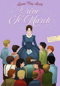 Le rêve de Jo March 3. - Folio Junior - A partir de 10 ans