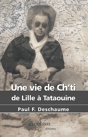 Une vie de ch'ti - de lille a tataouine