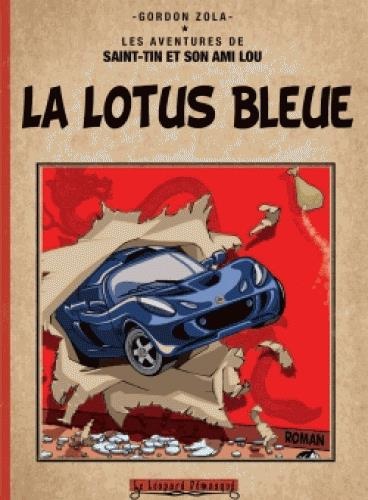La Lotus bleue: Version reliée couleur