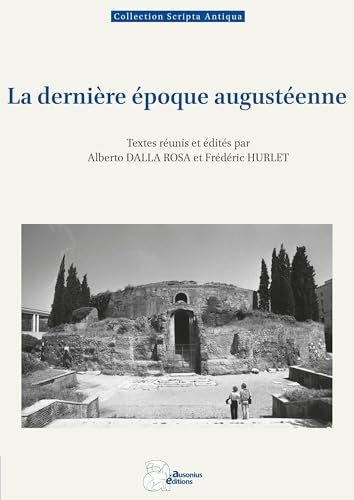 La dernière époque augustéenne