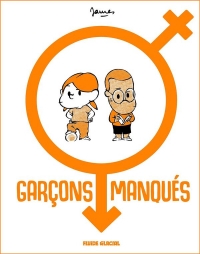 Garçons manqués - tome 01