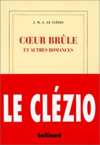 Coeur brûlé et autres romances