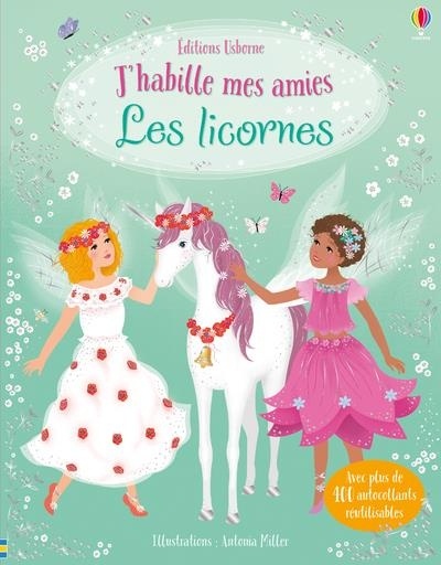 J'habille mes amies - Les licornes
