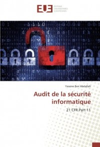 Audit de la sécurité informatique: 21 CFR Part 11