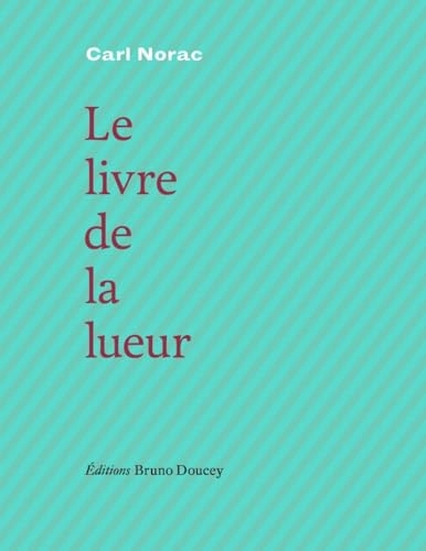Le livre de la lueur