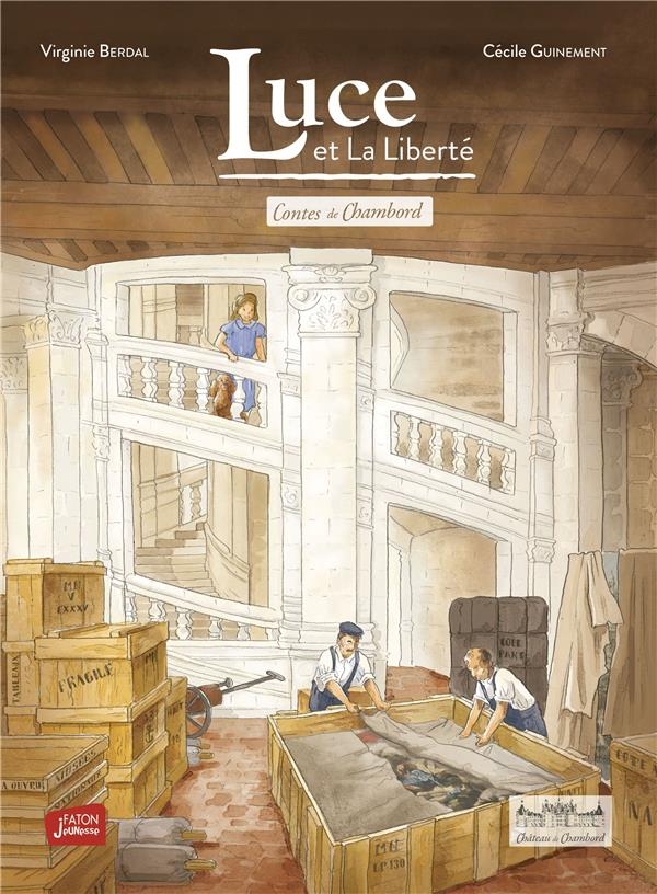 Luce et La Liberté: Contes de Chambord tome 2