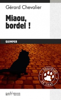 Miaou, Bordel !