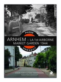 Arnhem - La 1st Airborne - Market garden 1944