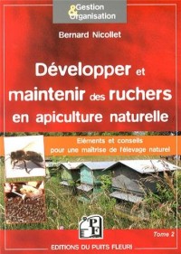 Développer et maintenir des ruchers en apiculture naturelle