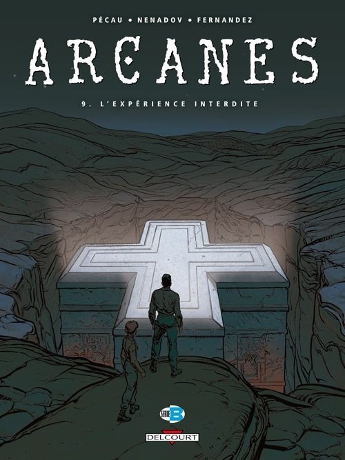 Arcanes T09: L'expérience interdite