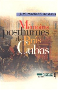 Mémoires posthumes de Bras Cubas