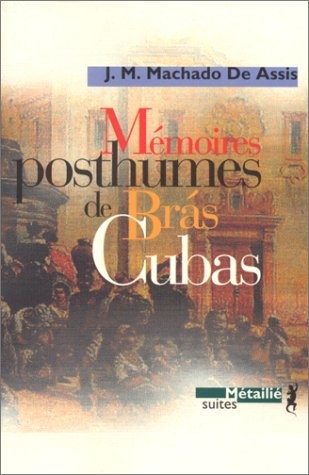 Mémoires posthumes de Bras Cubas