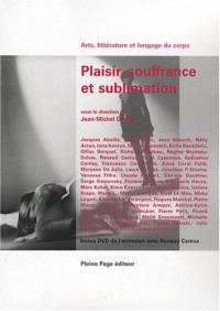 Plaisir, souffrance et sublimation (1DVD)