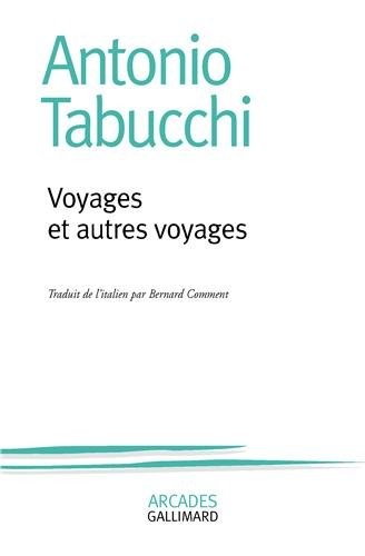 Voyages et autres voyages