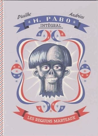 Monsieur Pabo, l'intégrale