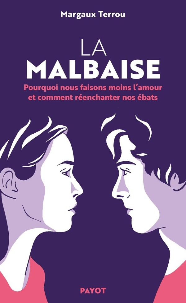 La Malbaise: Sauver le désir des femmes dans le couple hétérosexuel